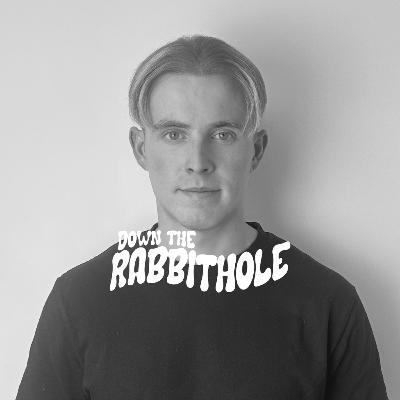 DownTheRabbitHole - 01