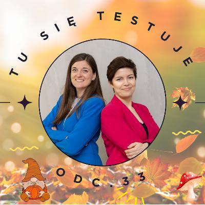 #33: Testerska jesień - wydarzenia, konferencje, nowości