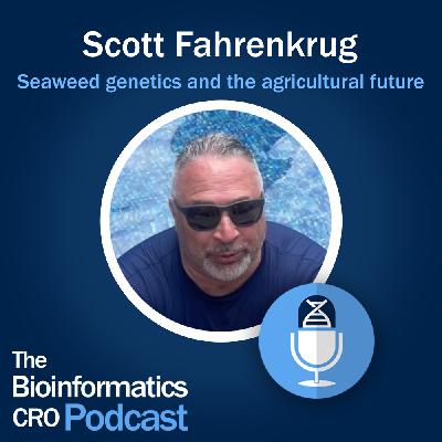 Scott Fahrenkrug - seaweed genetics and the agricultural future