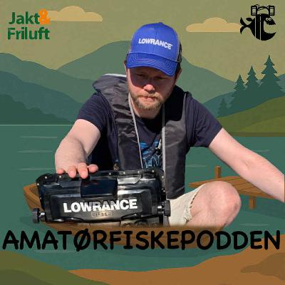 Episode 53 - Ekkolodd og LiveScope (Gjest: Erik Grimsøen)