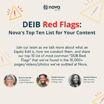 DEIB Red Flags: Nova's Top Ten List for Your Content