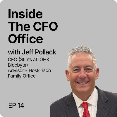 Inside The CFO Office | Ep14 | CFOs as Co-Pilots to CEOs | Jeff Pollack Inside The CFO Office | Ep14 | CFOs as Co-Pilots to CEOs | Jeff Pollack