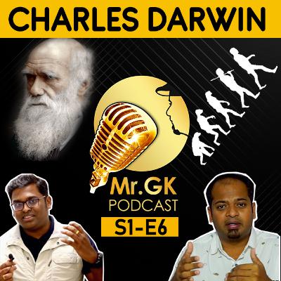 Life of Charles Darwin - Mr.GK Podcast