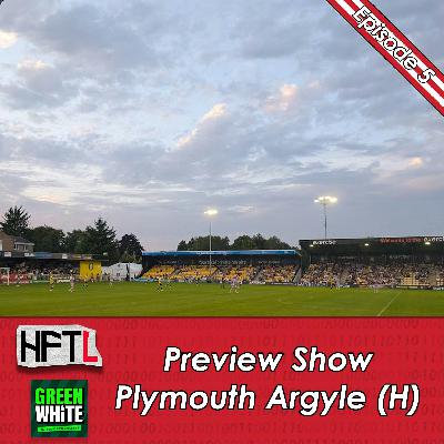 HFTL Preview Show: Plymouth Argyle (H)