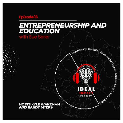 Episode 16 - Entrepreneurship and Education with Sue Saller