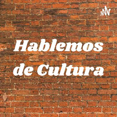 Introducción "Hablemos de Cultura"