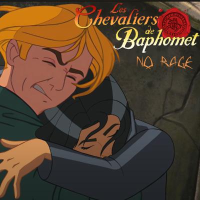 LES CHEVALIERS DE BAPHOMET - Ce gros dégueulasse de Georges !