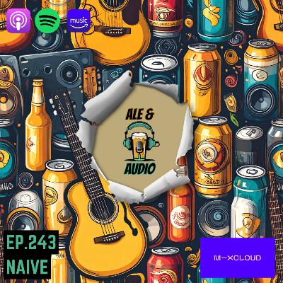 Ep.243 Naive