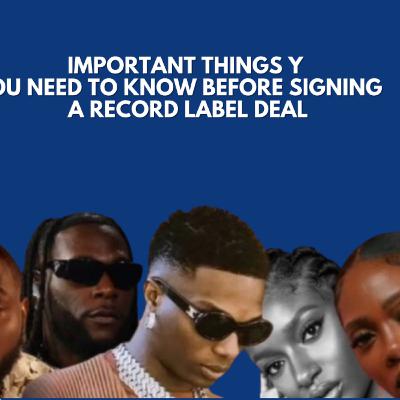 Important Things You Need To Know Before Signing A Record Label Deal