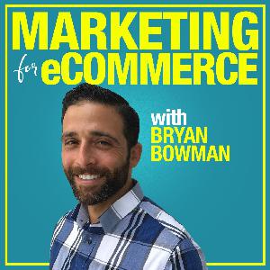What are the Best Conversion Methods to Help You Succeed in Your eCommerce Business?, Ep #82 - Marketing For eCommerce with Bryan Bowman: Online Product Sales Strategies to Suffocate The Competition What are the Best Conversion Methods to Help You Succeed in Your eCommerce Business?, Ep #82 - Marketing For eCommerce with Bryan Bowman: Online Product Sales Strategies to Suffocate The Competition