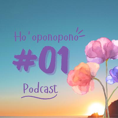 HO'OPONOPONO - UM POUQUINHO ➕️