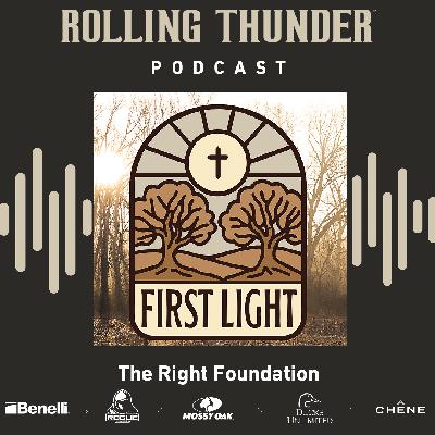 First Light, The Right Foundation - Ep 3