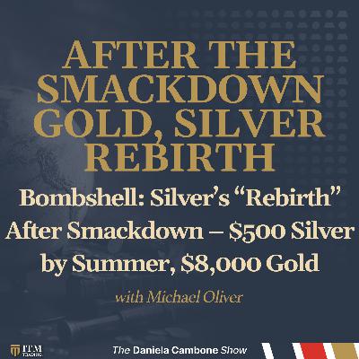 Michael Oliver Bombshell: Silver’s “Rebirth” After Smackdown – $500 Silver by Summer, $8,000 Gold Michael Oliver Bombshell: Silver’s “Rebirth” After Smackdown – $500 Silver by Summer, $8,000 Gold