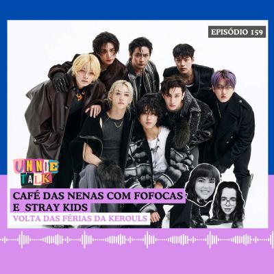 Como foi Stray Kids no Rio de Janeiro e o poder do fandom BR | UNNIE TALK #159