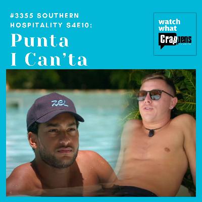 #3355 Southern Hospitality S4E10: Punta I Can’ta #3355 Southern Hospitality S4E10: Punta I Can’ta