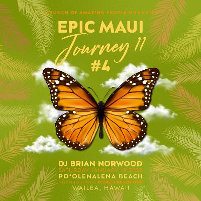 Episode 106: 2025 Epic Maui Journey #4