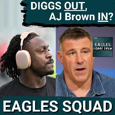 EAGLES SQUAD SHOW: How the Stefon Diggs AND DJ Moore NEWS impacts the AJ Brown Saga EAGLES SQUAD SHOW: How the Stefon Diggs AND DJ Moore NEWS impacts the AJ Brown Saga