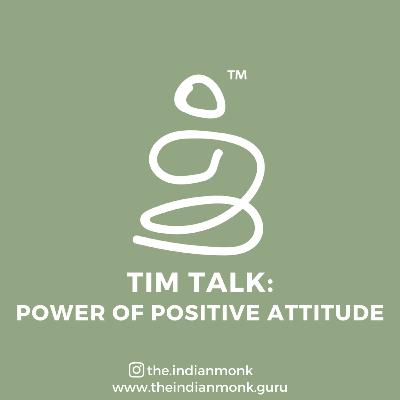 The Power of Positive Attitude