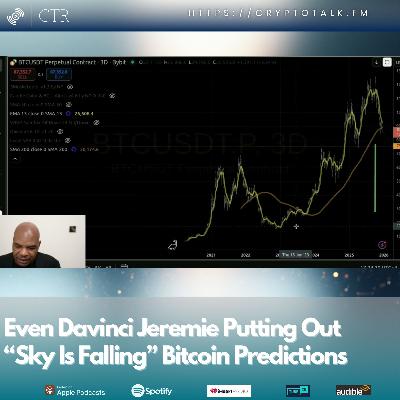 Even Davinci Jeremie Putting Out “Sky Is Falling” #Bitcoin Predictions; Bitcoin Loses 10% Hashrate; JPMorgan Launching New Yield Fund Even Davinci Jeremie Putting Out “Sky Is Falling” #Bitcoin Predictions; Bitcoin Loses 10% Hashrate; JPMorgan Launching New Yield Fund