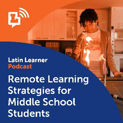 Remote Learning Strategies for Middle School Students