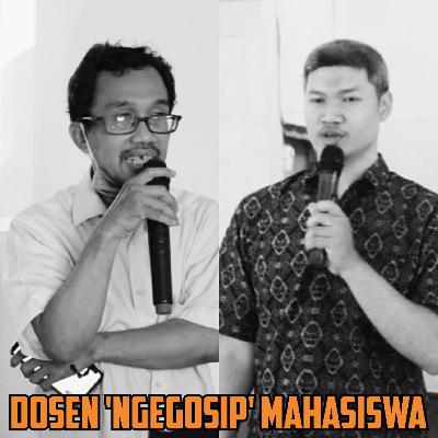 Dosen 'Ngegosip' Mahasiswa - Eko Sumardi, M.I.Kom & Danang Soeminto, M.I.Kom