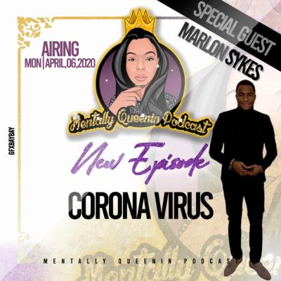 Quarantings: Corona Virus