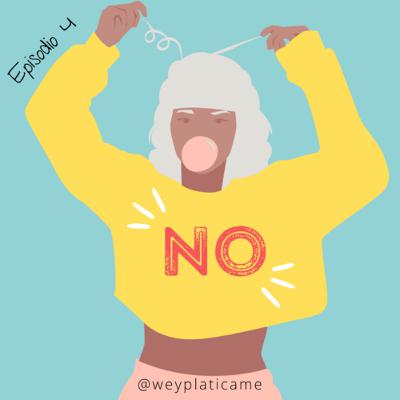 E4: ¿Por qué me cuesta tanto decir NO?