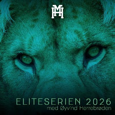 Spesial: Eliteserien 2026 med Øyvind Herrebrøden
