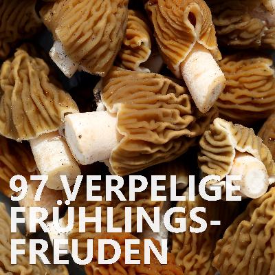 #97 Verpelige Frühlingsfreuden #97 Verpelige Frühlingsfreuden