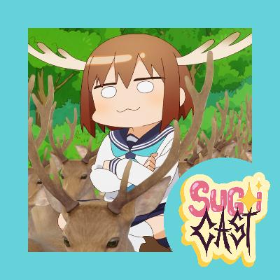 ¡Hablemos de 'My Deer Friend Nokotan'! | Ep. 116