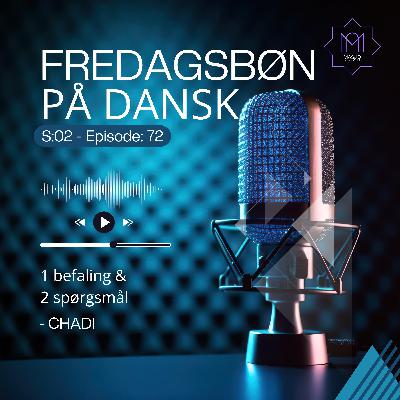 Khutba - 1 befaling og 2 spørgsmål - Chadi