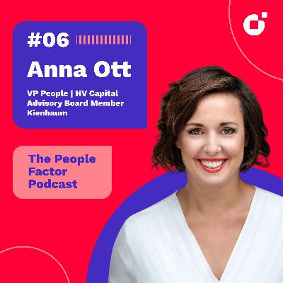 #6 - Anna Ott | VP People | HV Capital | Advisory Board Member | Kienbaum