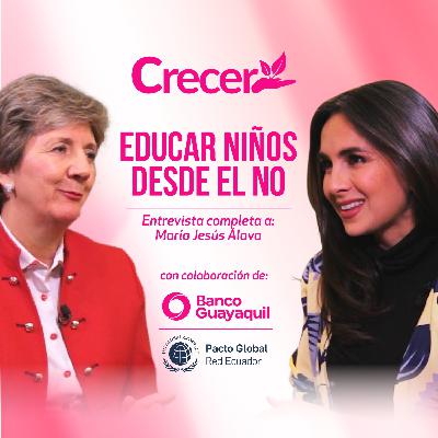 Educar niños desde el NO con María Jesús Álava #CRECER Educar niños desde el NO con María Jesús Álava #CRECER