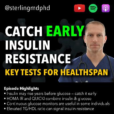 How to Catch Insulin Resistance Early - High-Yield Tests Part 1