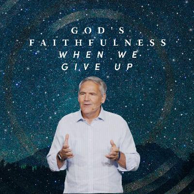 God's Faithfulness When We Give Up | Promises Made, Promises Kept | Pastor Joe Coffey God's Faithfulness When We Give Up | Promises Made, Promises Kept | Pastor Joe Coffey