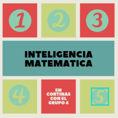En cortinas con el grupo 4, Inteligencia matematica En cortinas con el grupo 4, Inteligencia matematica