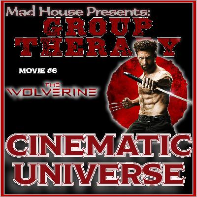 Ep 17 : X-Men Universe | Movie 6 | The Wolverine