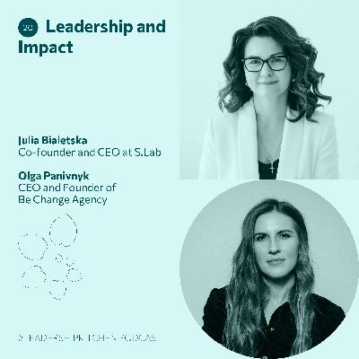 #20 Leadership and Impact — Julia Bialetska and Olya Panivnyk | #LeadershipKitchen Podcast