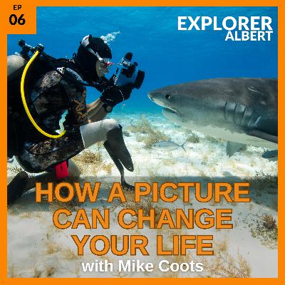 How a Picture Can Change Your Life with Mike Coots