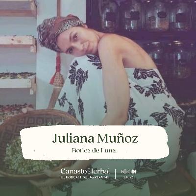 Juliana Muñoz: Sabiduría Femenina y Ginecología Natural con Botica de Luna