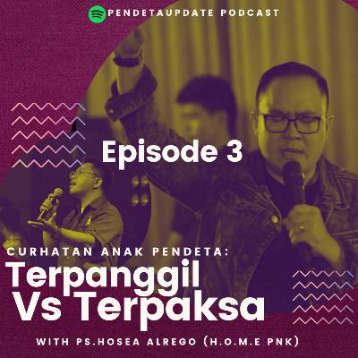 Curhatan Anak Pendeta: Terpanggil Vs Terpaksa bareng Ps. Hosea Alrego