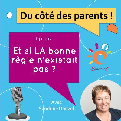EP.26 Et si la bonne règle n'existait pas ?