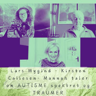 #22 - Kirsten Callesen - Traumer & Autisme/ADHD