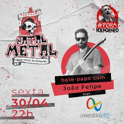 Programa Natal Metal 09 com João Felipe