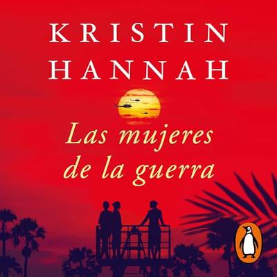 Las mujeres de la guerra [The Women] (Audiolibro) | Prueba Gratis