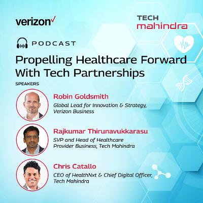 Verizon HoA x Tech Mahindra: Propelling Healthcare Forward With Tech Partnerships Verizon HoA x Tech Mahindra: Propelling Healthcare Forward With Tech Partnerships