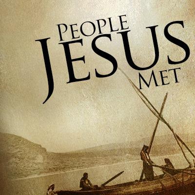 People Jesus Met Part 24