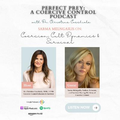Coercion, Cult dynamics & Survival with Sarma Melngailis