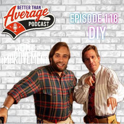 EP. 118 DIY