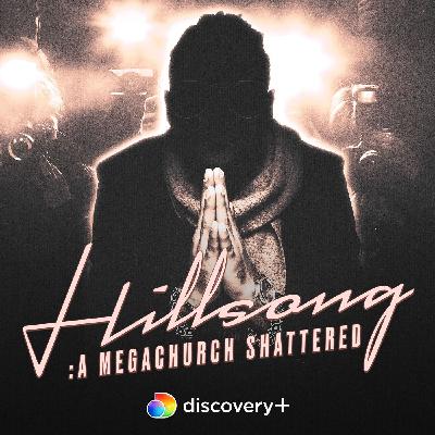 Introducing Hillsong: A Megachurch Shattered